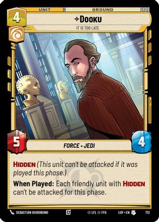 Dooku - It Is Too Late (Foil) (713) - Legends of the Force Foil