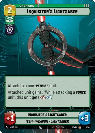 Inquisitor's Lightsaber (Hyperspace Foil) (830) - Legends of the Force Foil