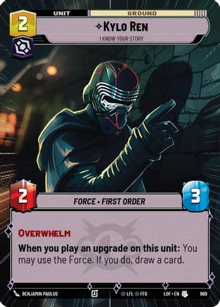 Kylo Ren - I Know Your Story (Hyperspace Foil) (969) - Legends of the Force Foil