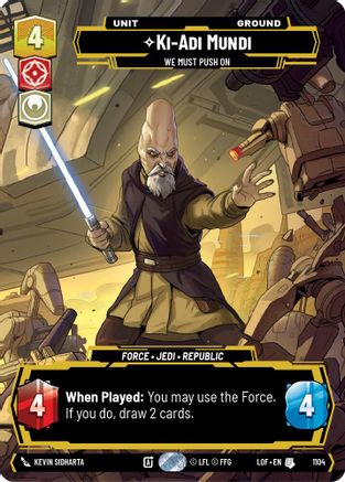 Ki-Adi-Mundi - We Must Push On (Prestige Foil) (1104) - Legends of the Force Foil