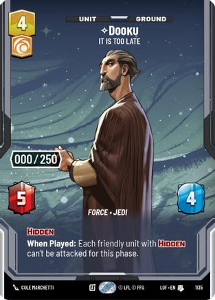 Dooku - It Is Too Late (Serialized) (1135) - Legends of the Force Foil