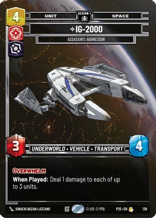 IG-2000 - Assassin's Aggressor (136) (136) - Sector and Regional Promos Season 1 Foil