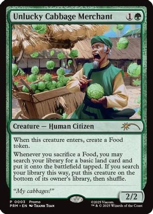 Unlucky Cabbage Merchant [Wizards Play Network 2025]