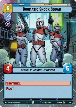 Dogmatic Shock Squad (Hyperspace Foil) (792) - Secrets of Power Foil