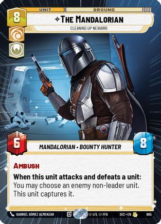 The Mandalorian - Cleaning up Nevarro (Hyperspace Foil) (965) - Secrets of Power Foil