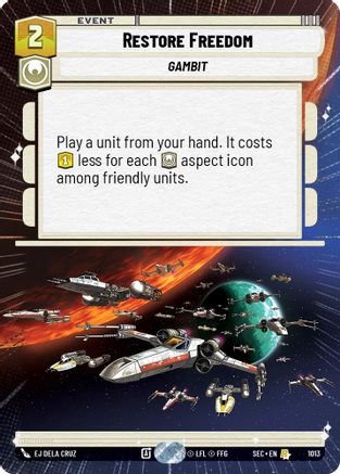 Restore Freedom (Hyperspace Foil) (1013) - Secrets of Power Foil