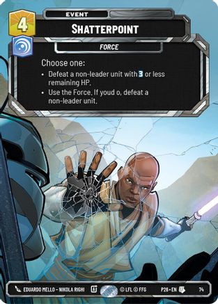 Shatterpoint (74) (74) - Sector and Regional Promos Season 1 Foil