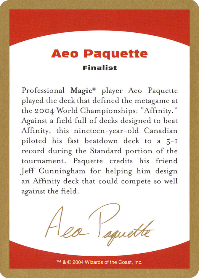 Aeo Paquette Bio [World Championship Decks 2004] | Eastridge Sports Cards & Games