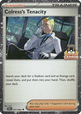Colress's Tenacity (Ultra Ball League) 057/064  - Holofoil League & Championship Cards - Uncommon