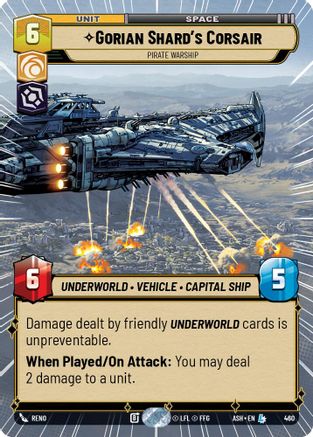 Gorian Shard's Corsair - Pirate Warship (Hyperspace) (460) - Ashes of the Empire