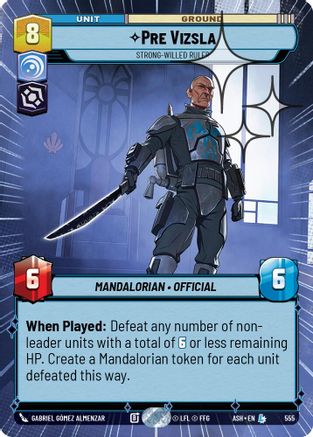Pre Vizsla - Strong-Willed Ruler (Hyperspace Foil) (555) - Ashes of the Empire Foil