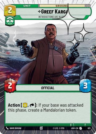 Greef Karga - Introductions are in Order (Hyperspace Foil) (621) - Ashes of the Empire Foil