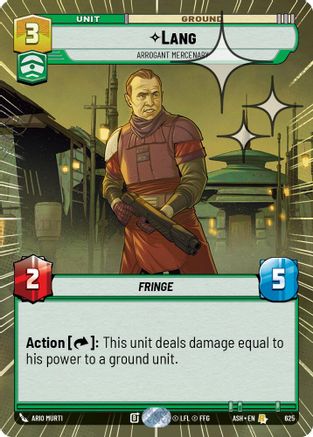 Lang - Arrogant Mercenary (Hyperspace Foil) (625) - Ashes of the Empire Foil