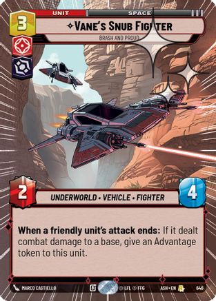 Vane's Snub Fighter - Brash and Proud (Hyperspace Foil) (646) - Ashes of the Empire Foil