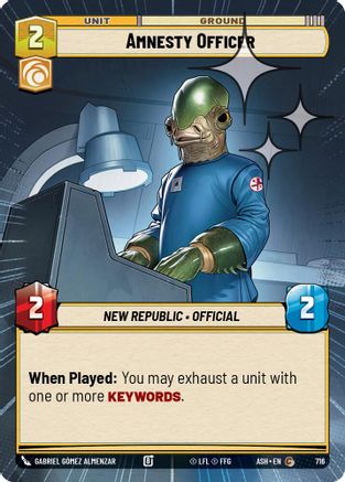 Amnesty Officer (Hyperspace Foil) (716) - Ashes of the Empire Foil