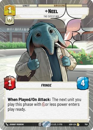 Neel - The Cutest Boy (Hyperspace Foil) (750) - Ashes of the Empire Foil