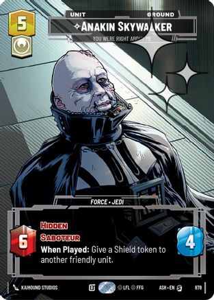 Anakin Skywalker - You Were Right About Me (Prestige Foil) (878) - Ashes of the Empire Foil