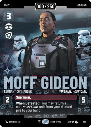 Moff Gideon - Remnant Commander (Serialized) (893) - Ashes of the Empire Foil