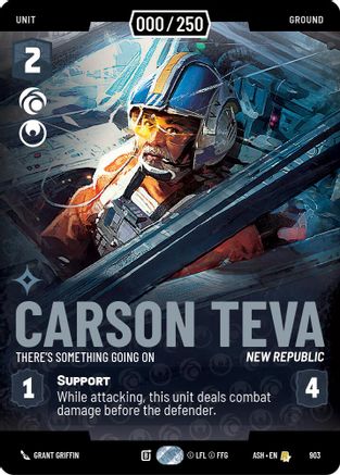 Carson Teva - There's Something Going On (Serialized) (903) - Ashes of the Empire Foil