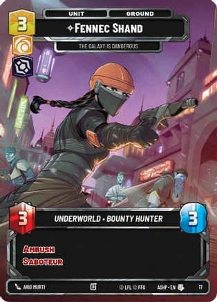 Fennec Shand - The Galaxy Is Dangerous (17) - Ashes of the Empire  Weekly Play Promos