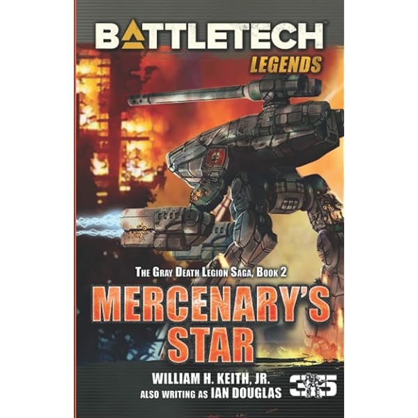 Battletech Legends: Mercenary's Star - The Gray Death Legion Saga, Book Two (HC) | Eastridge Sports Cards & Games