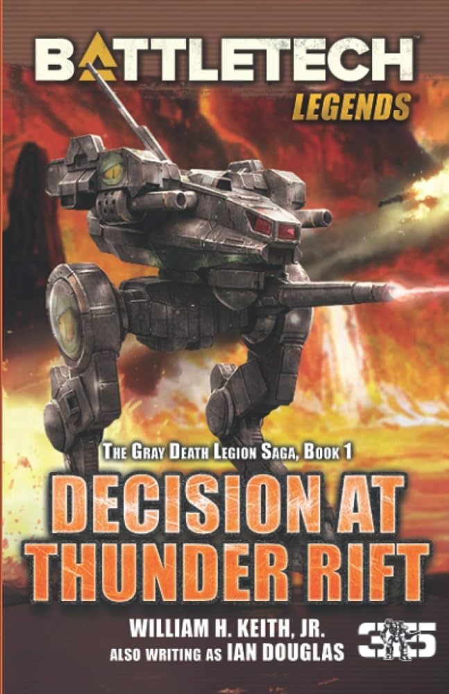 Battletech Legends: Decision at Thunder Rift - The Gray Death Legion Saga, Book One (HC) | Eastridge Sports Cards & Games