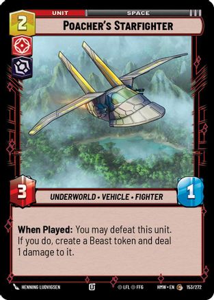 Poacher's Starfighter (153/272) - Homeworlds