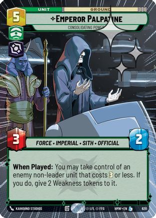 Emperor Palpatine - Consolidating Power (Hyperspace Foil) (620) - Homeworlds Foil