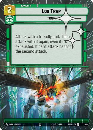 Log Trap (Hyperspace Foil) (659) - Homeworlds Foil