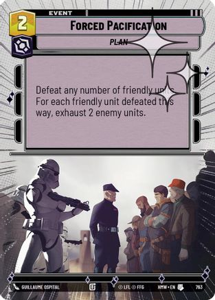 Forced Pacification (Hyperspace Foil) (763) - Homeworlds Foil