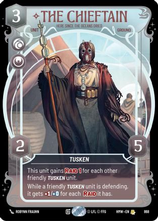 The Chieftain - Here Since the Oceans Dried (Prestige Foil) (868) - Homeworlds Foil