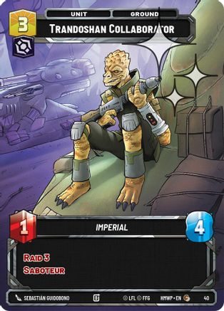 Trandoshan Collaborator (Foil) (40) - Homeworlds Weekly Play Promos Foil