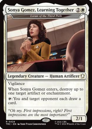 Sonya Gomez, Learning Together - Loran of the Third Path (Surge Foil) (TRC-424) - Commander: Star Trek Foil