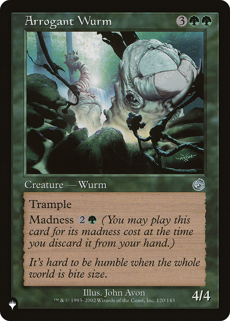 Arrogant Wurm [The List] | Eastridge Sports Cards & Games