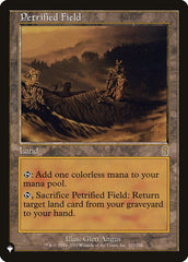 Petrified Field [The List] | Eastridge Sports Cards & Games