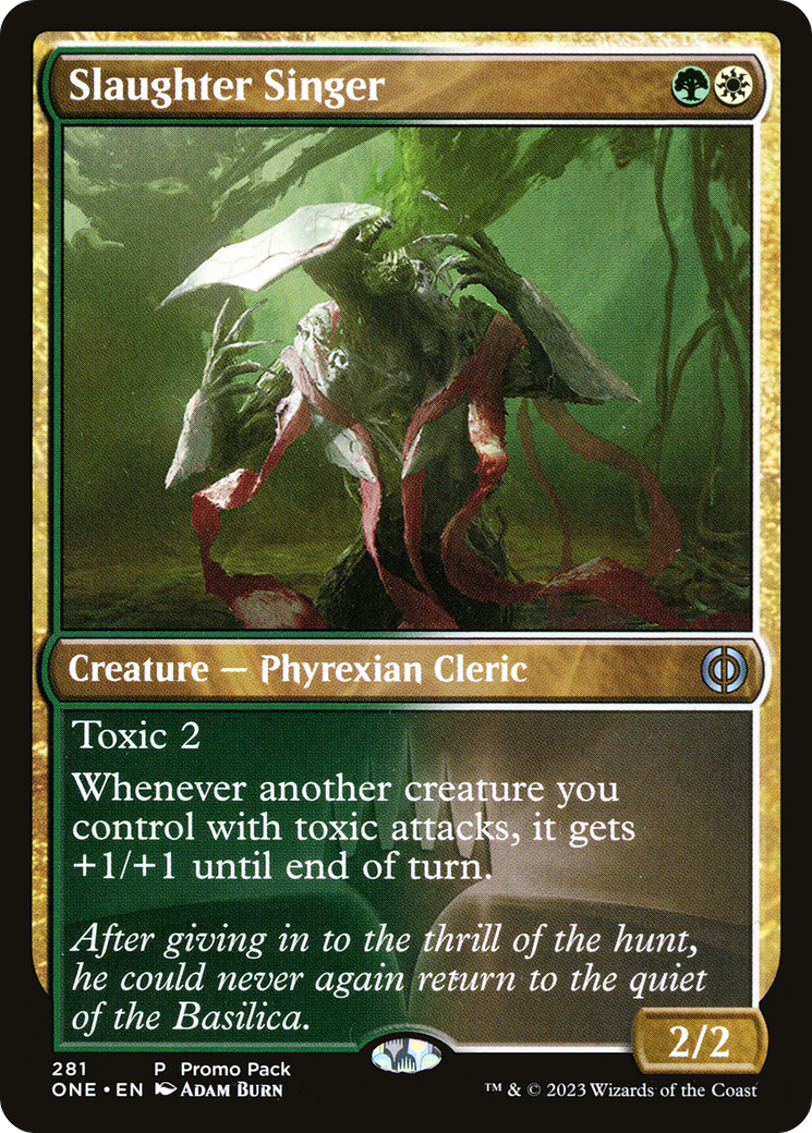 Slaughter Singer (Promo Pack) [Phyrexia: All Will Be One Promos] | Eastridge Sports Cards & Games