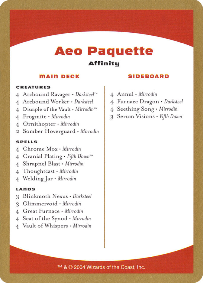 Aeo Paquette Decklist [World Championship Decks 2004] | Eastridge Sports Cards & Games