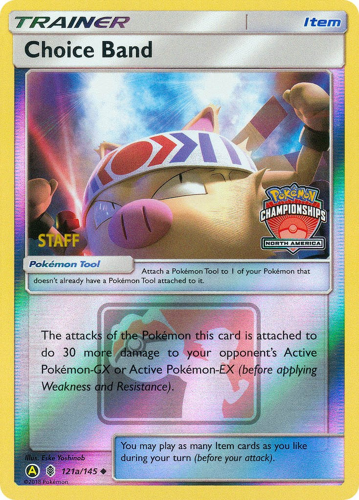 Choice Band (121a/145) (North America Championships Staff) [Sun & Moon: Guardians Rising] | Eastridge Sports Cards & Games