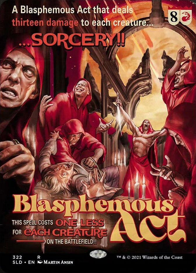 Blasphemous Act [Secret Lair Drop Series] | Eastridge Sports Cards & Games