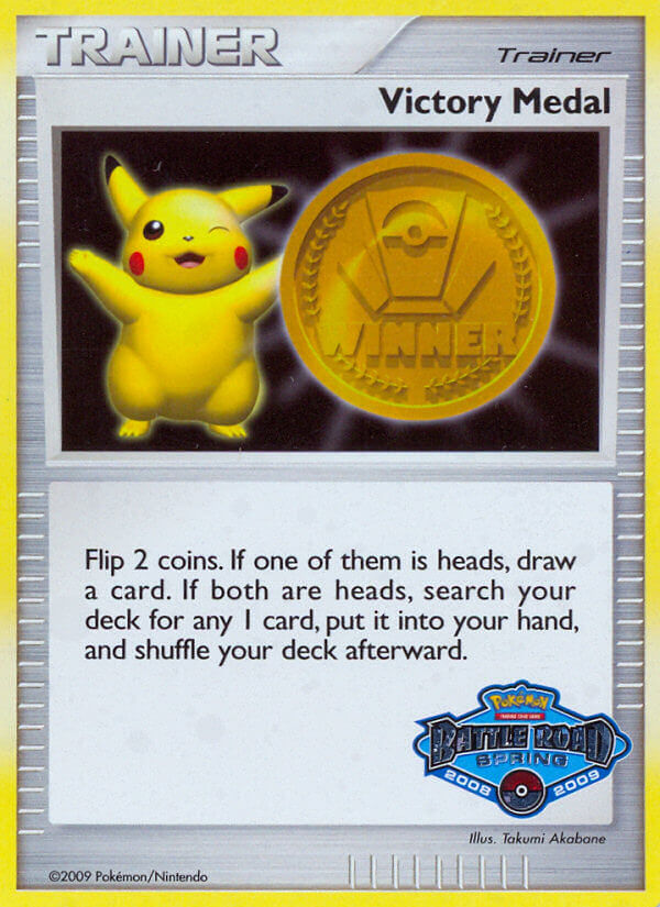 Victory Medal (Battle Road Spring 2008 2009) [League & Championship Cards] | Eastridge Sports Cards & Games