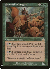 Squirrel Wrangler [The List] | Eastridge Sports Cards & Games