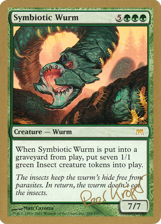 Symbiotic Wurm (Peer Kroger) [World Championship Decks 2003] | Eastridge Sports Cards & Games