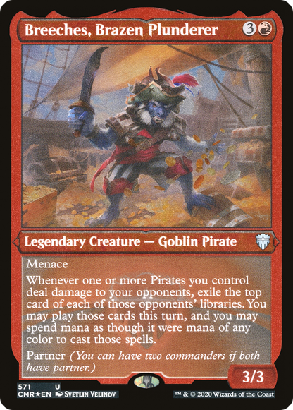 Breeches, Brazen Plunderer (Foil Etched) [Commander Legends]
