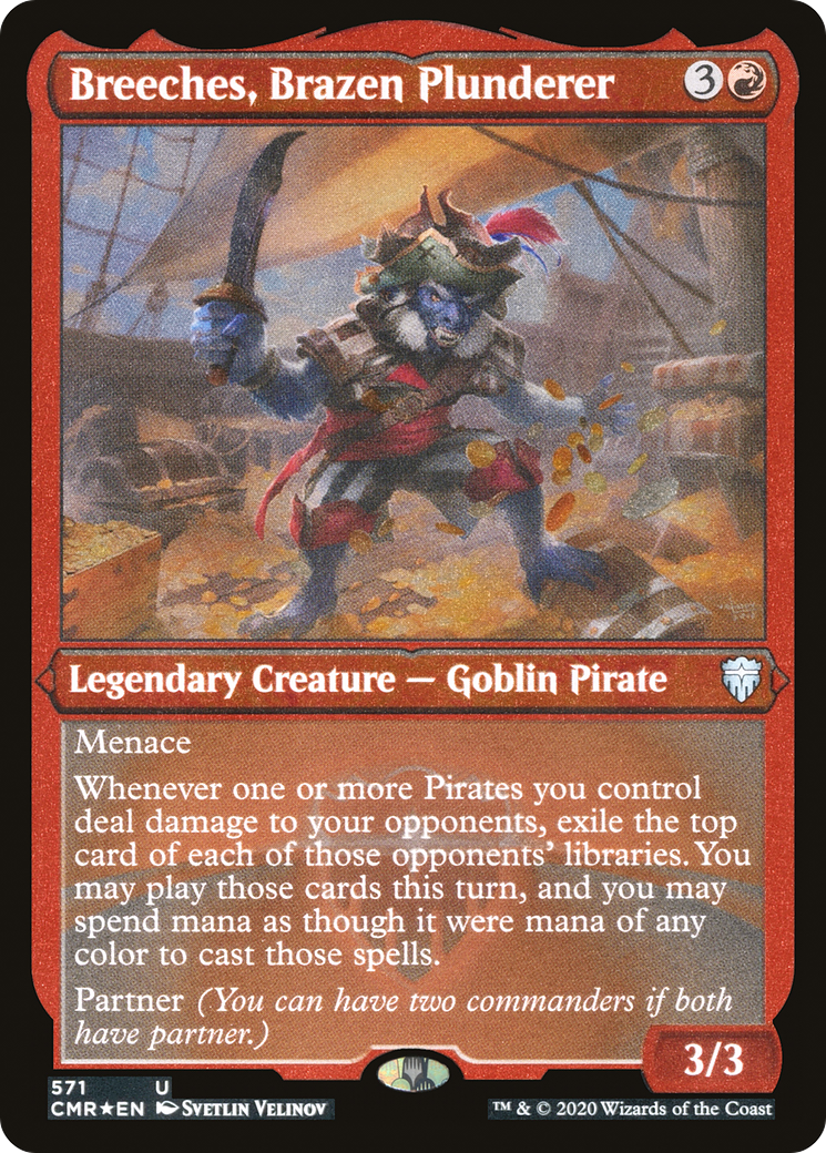 Breeches, Brazen Plunderer (Foil Etched) [Commander Legends]