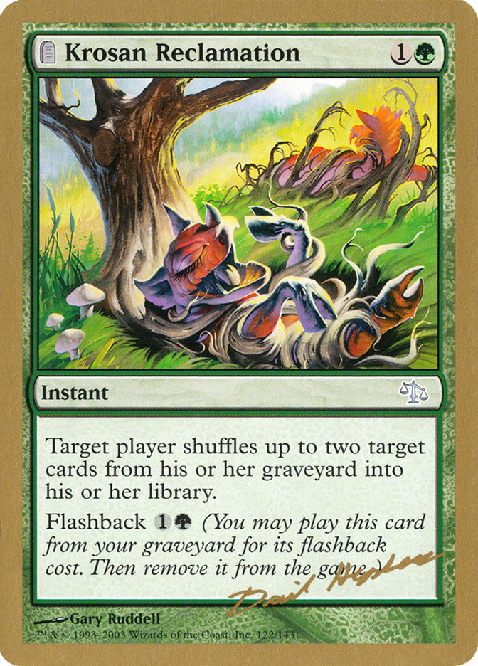 Krosan Reclamation (Dave Humpherys) [World Championship Decks 2003] | Eastridge Sports Cards & Games