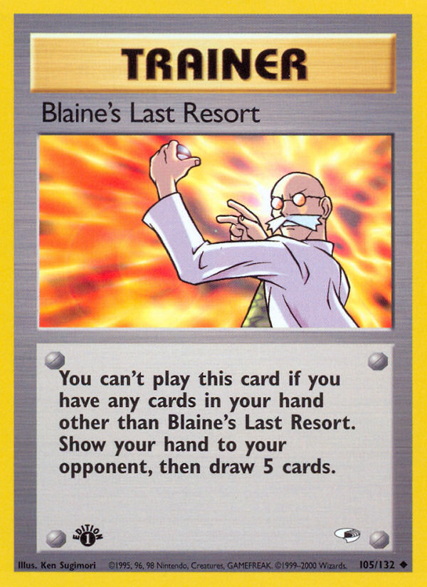 Blaine's Last Resort (105/132) [Gym Heroes 1st Edition] | Eastridge Sports Cards & Games