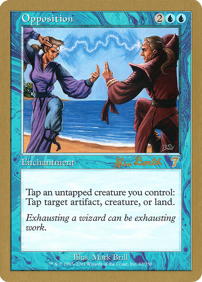 Opposition (Alex Borteh) [World Championship Decks 2001] | Eastridge Sports Cards & Games