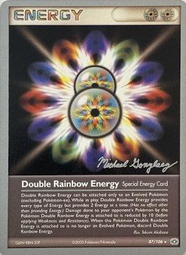 Double Rainbow Energy (87/106) (King of the West - Michael Gonzalez) [World Championships 2005] | Eastridge Sports Cards & Games