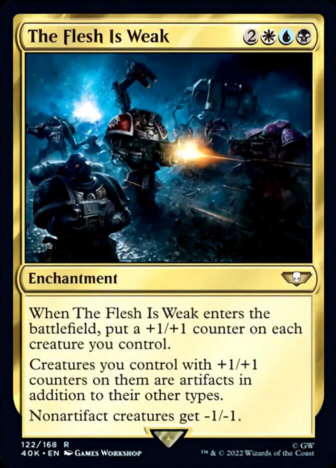 The Flesh Is Weak [Universes Beyond: Warhammer 40,000] | Eastridge Sports Cards & Games