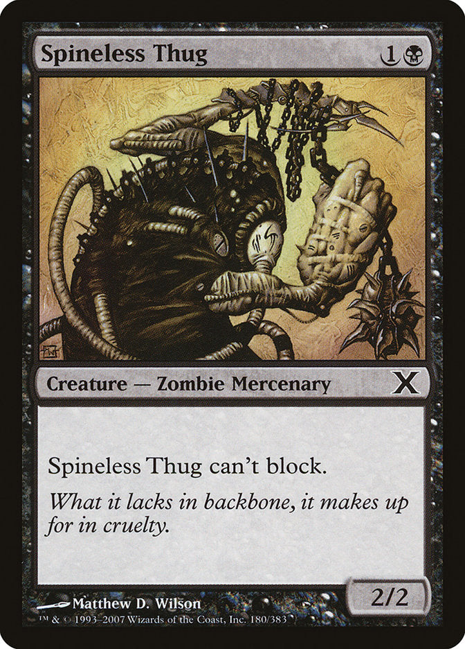 Spineless Thug [Tenth Edition] | Eastridge Sports Cards & Games